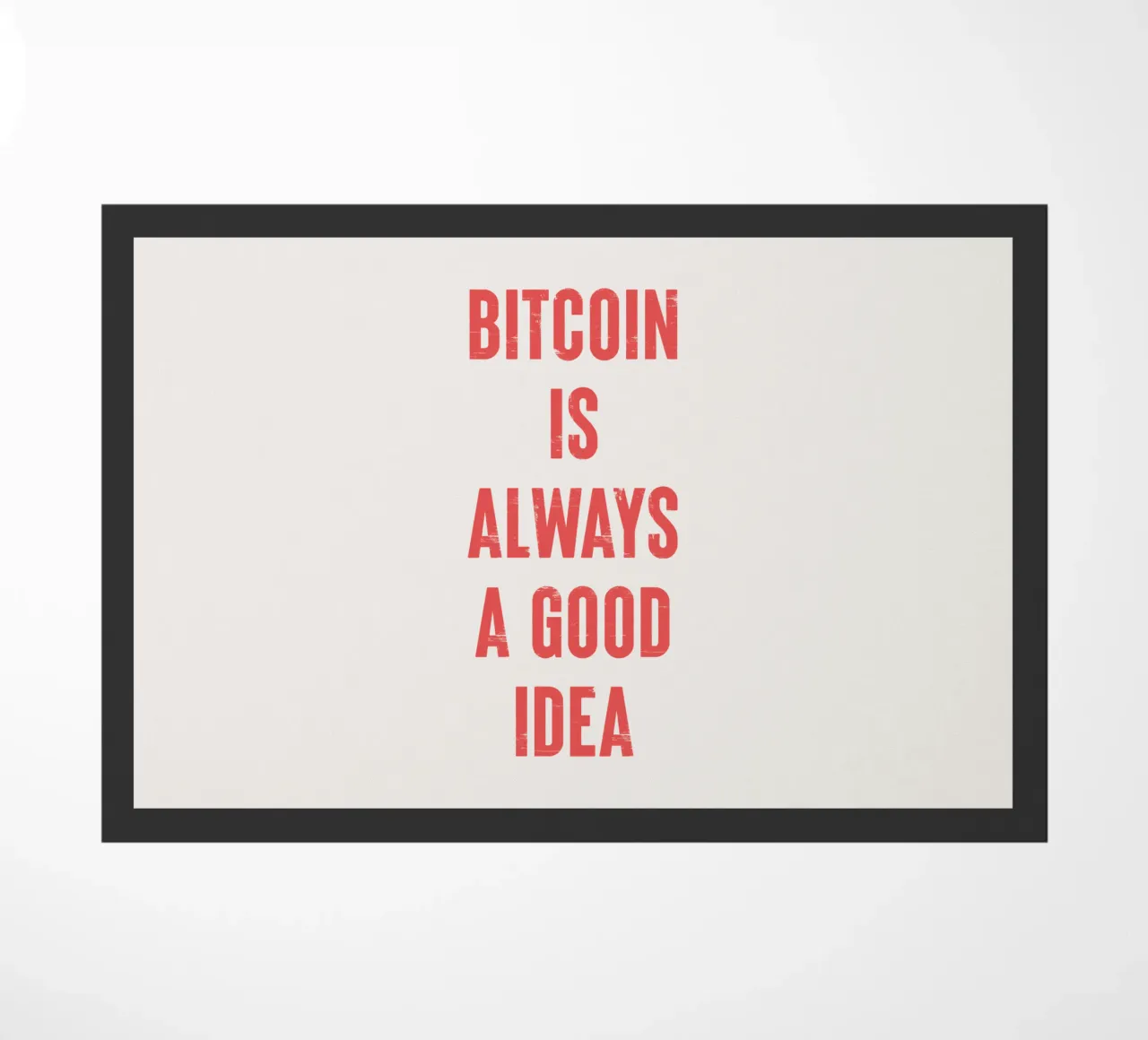 Il Bitcoin è sempre una buona idea zerbino da Vintagrafica