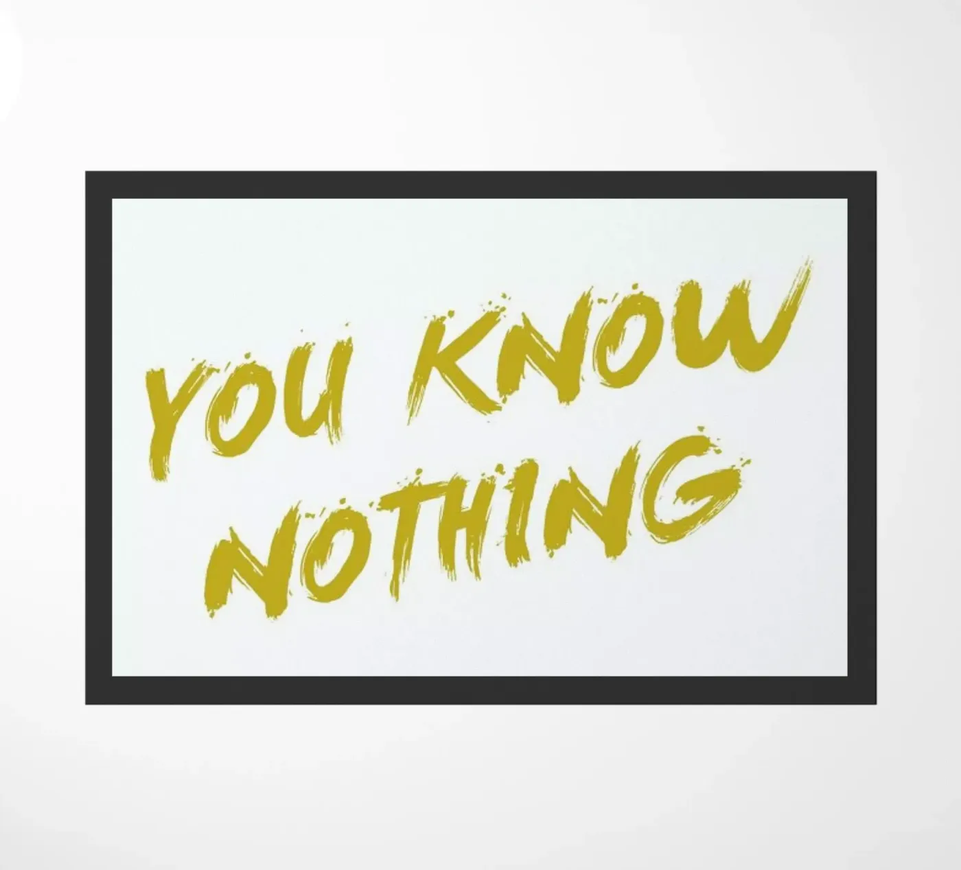 You Know Nothing zerbino da Dean Smith