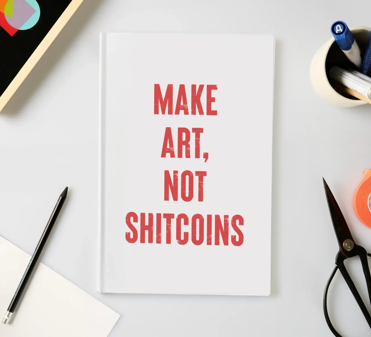 Make art, not shitcoins notebook by Vintagrafica