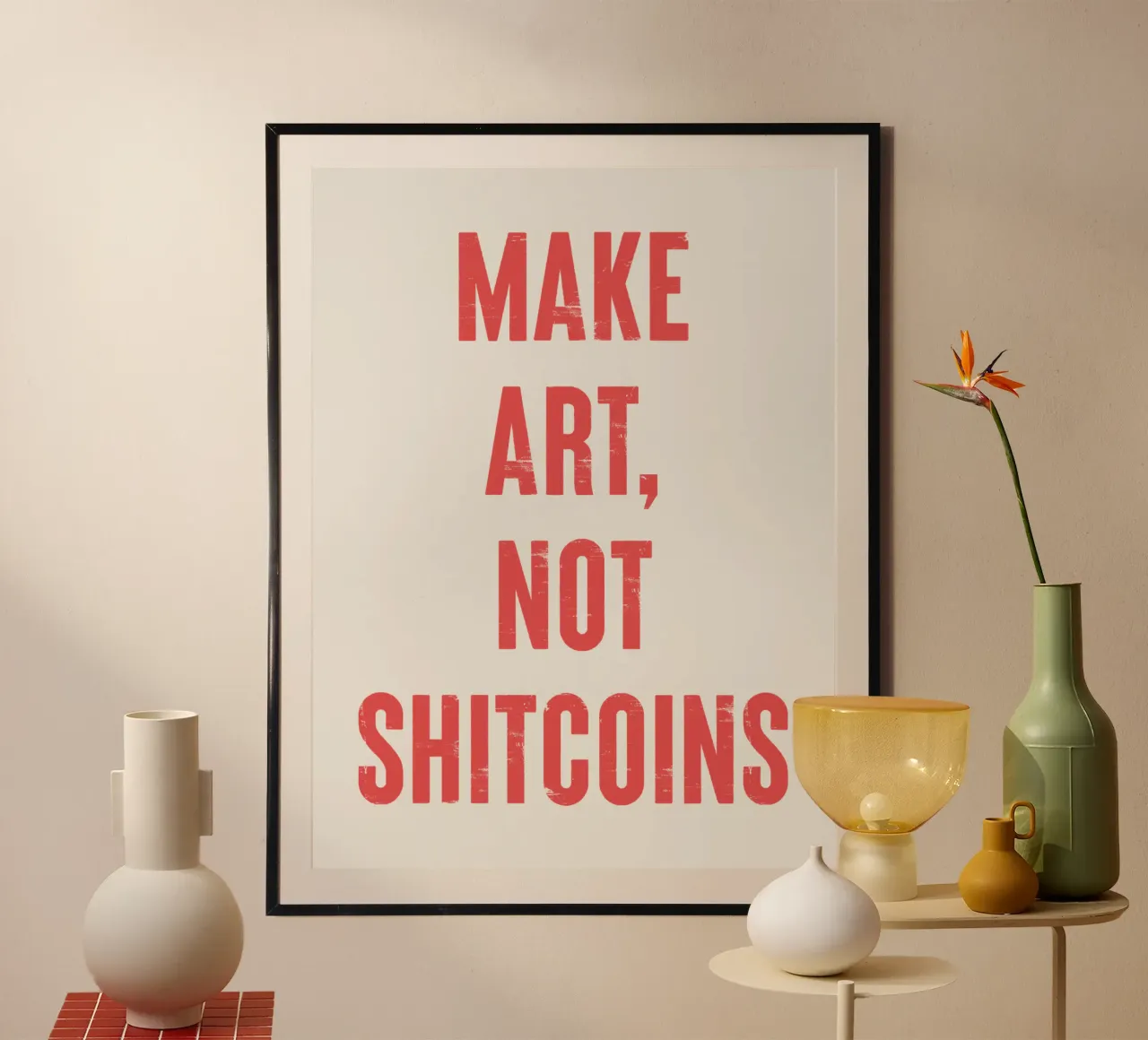 Creare arte, non monete di merda poster da Vintagrafica