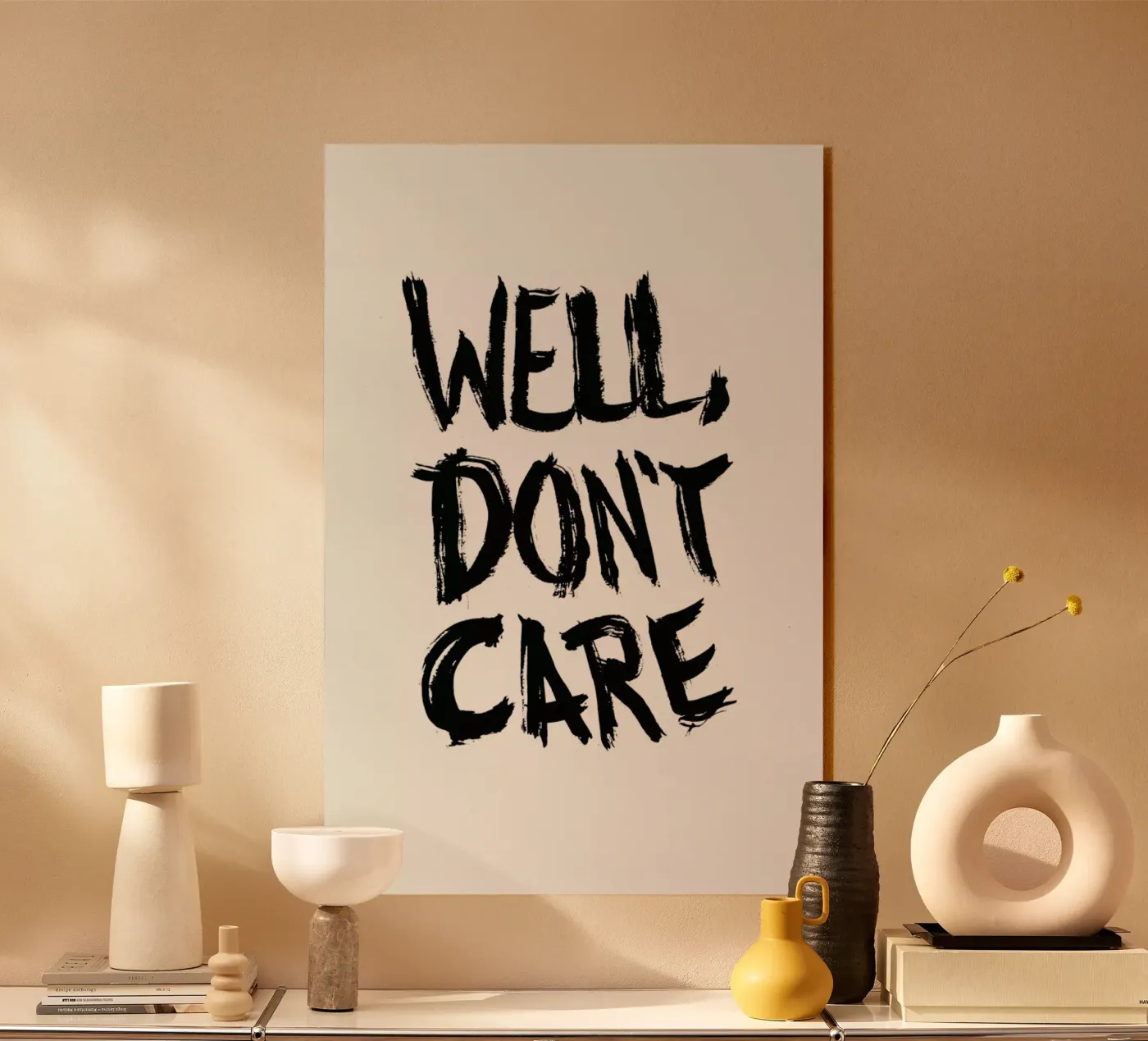 Well, Don't Care plexiglass da petiteCAPS