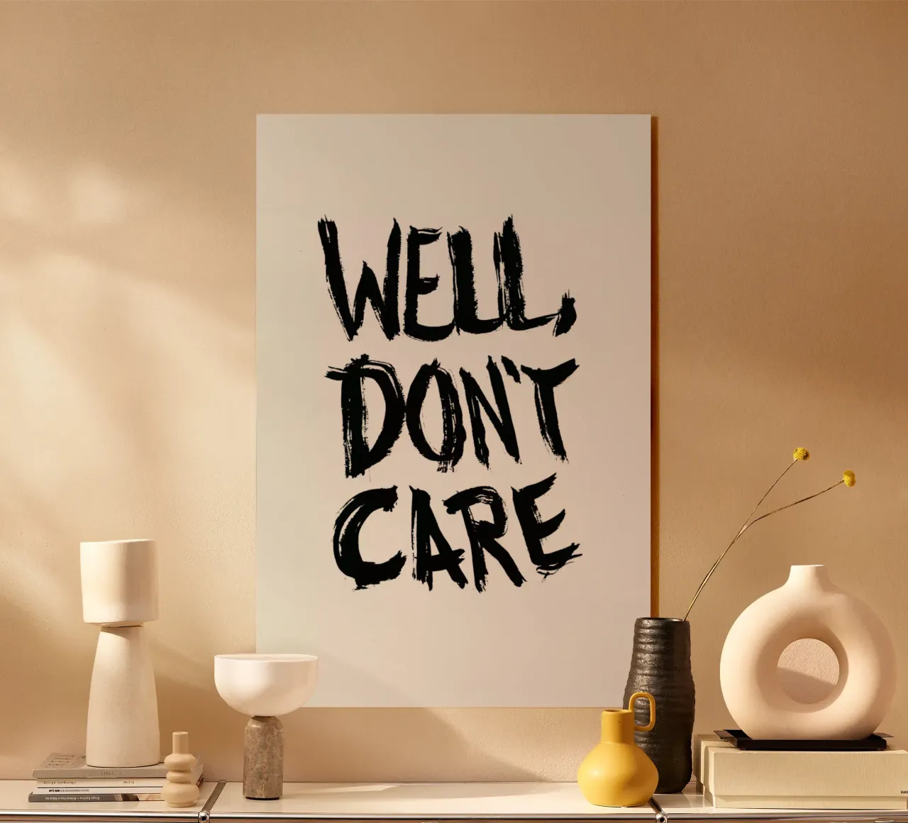 Well, Don't Care plexiglass da petiteCAPS