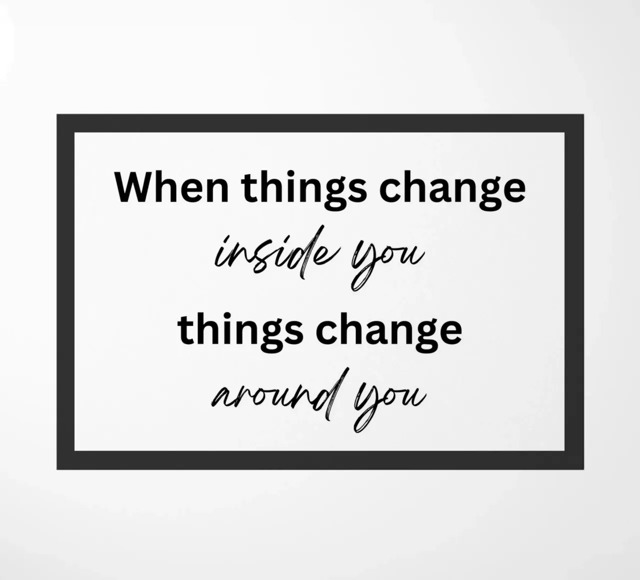 Things change zerbino da designsbysophia