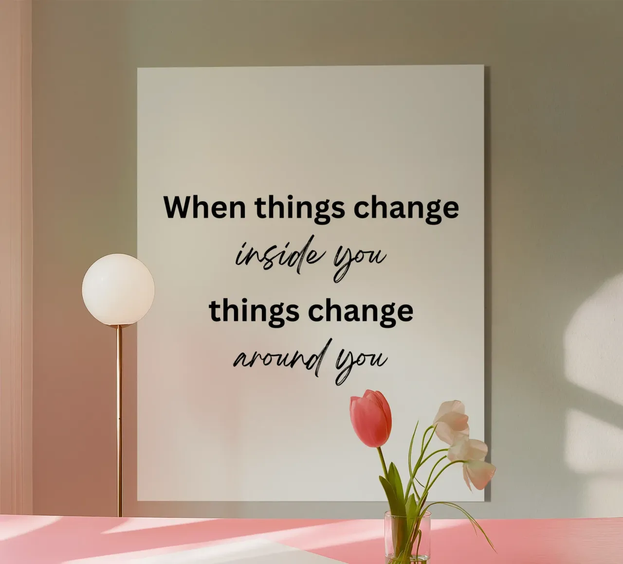 Things change plexiglass da designsbysophia
