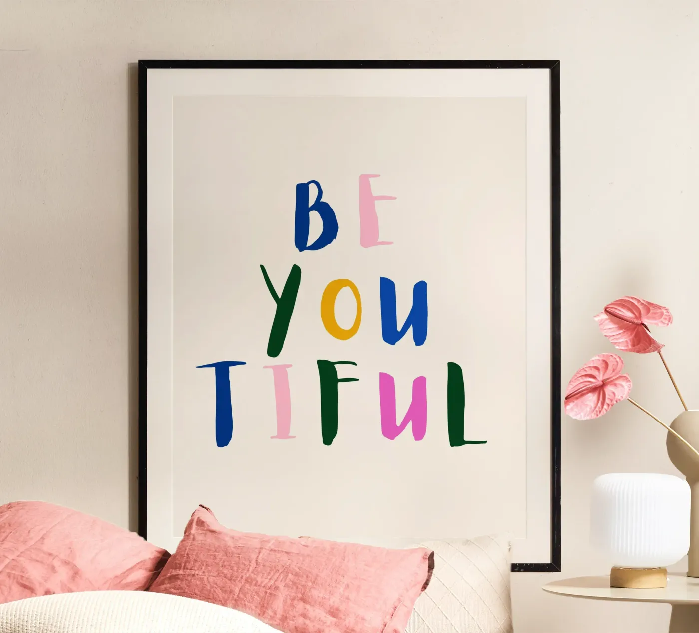 Be you tiful poster da designsbysophia