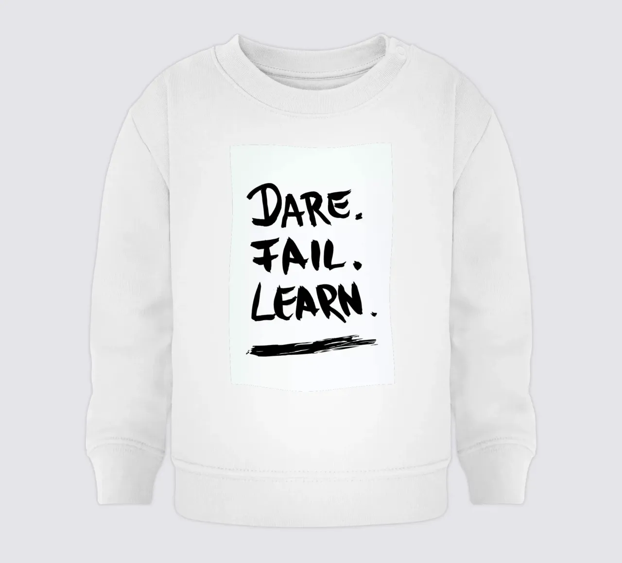 Dare. Fail. Learn. Baby Sweatshirt von petiteCAPS