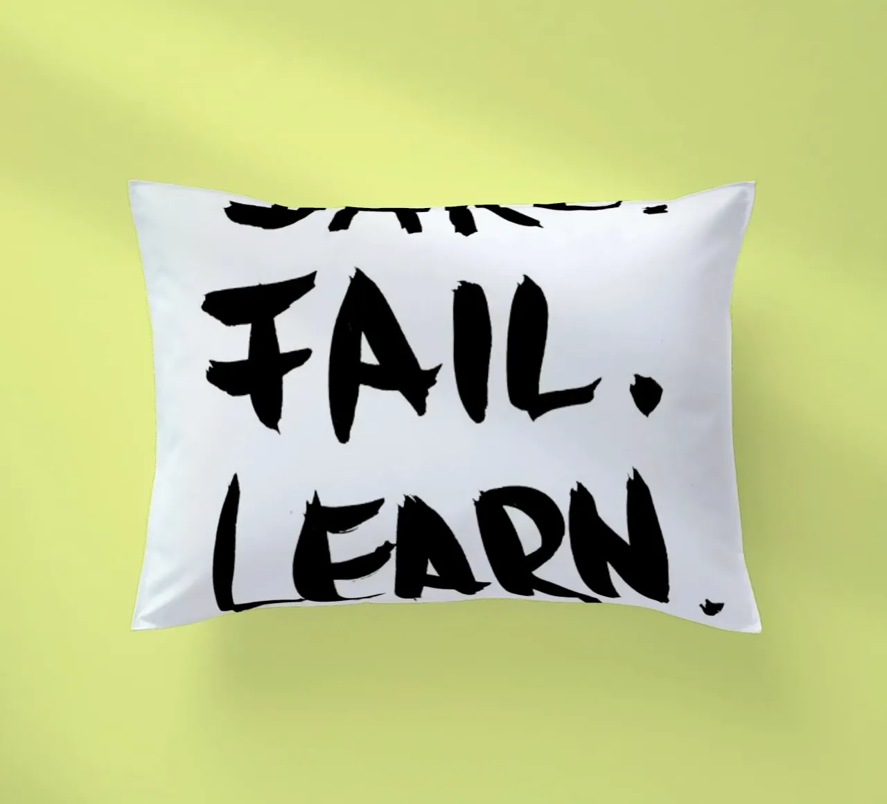 Dare. Fail. Learn. cuscino da petiteCAPS