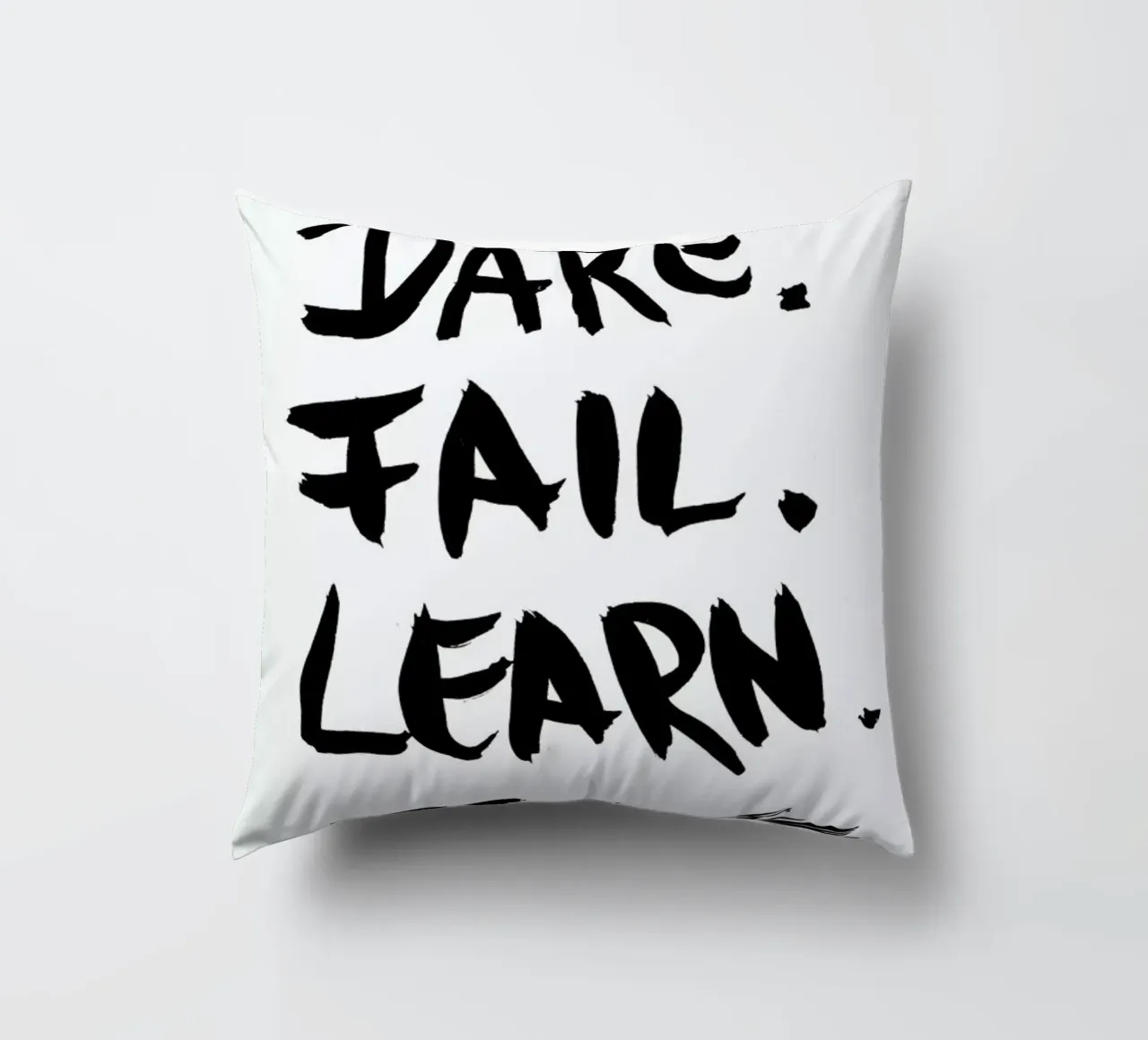 Dare. Fail. Learn. cuscino da petiteCAPS