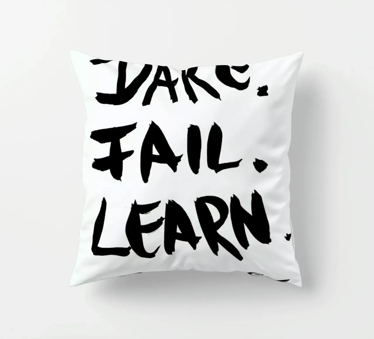 Dare. Fail. Learn. cuscino da petiteCAPS