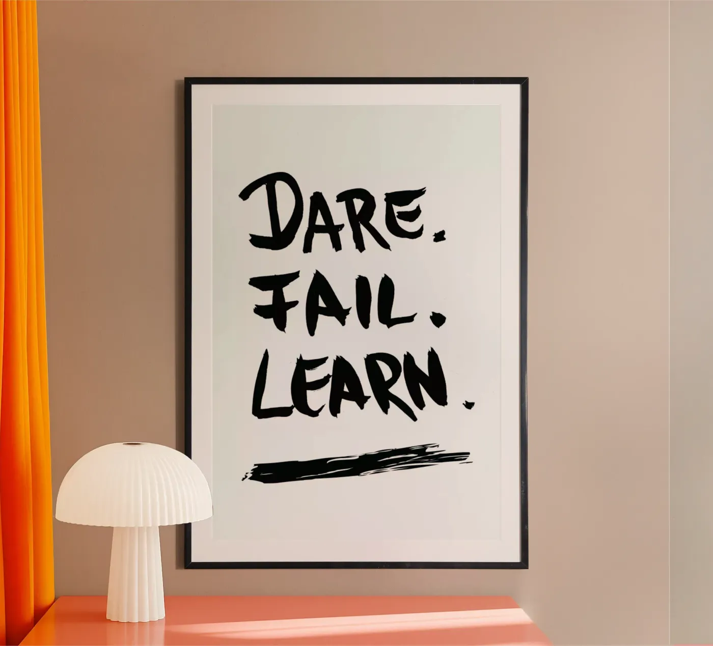 Dare. Fail. Learn. Poster von petiteCAPS