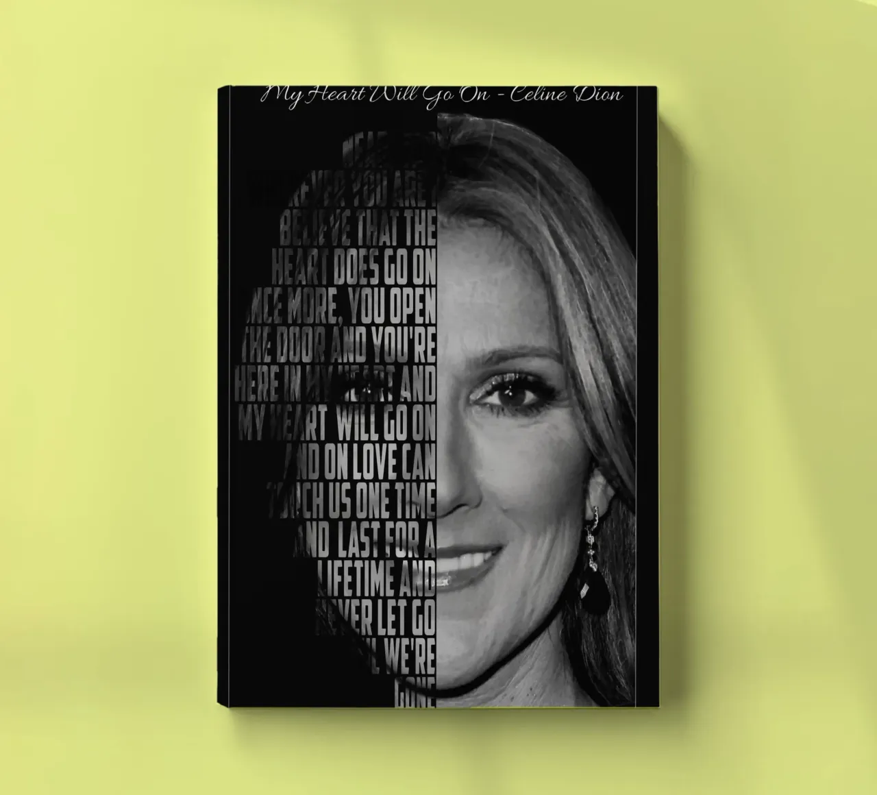 My Heart Will Go On Text art notebook by Gunawan Rb