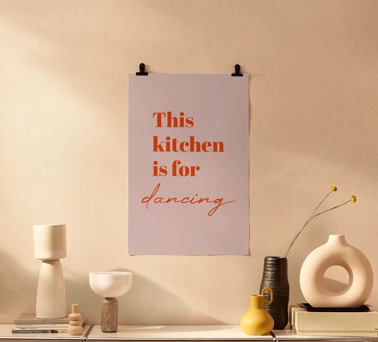 This kitchen is for dancing Poster von Typo Designs