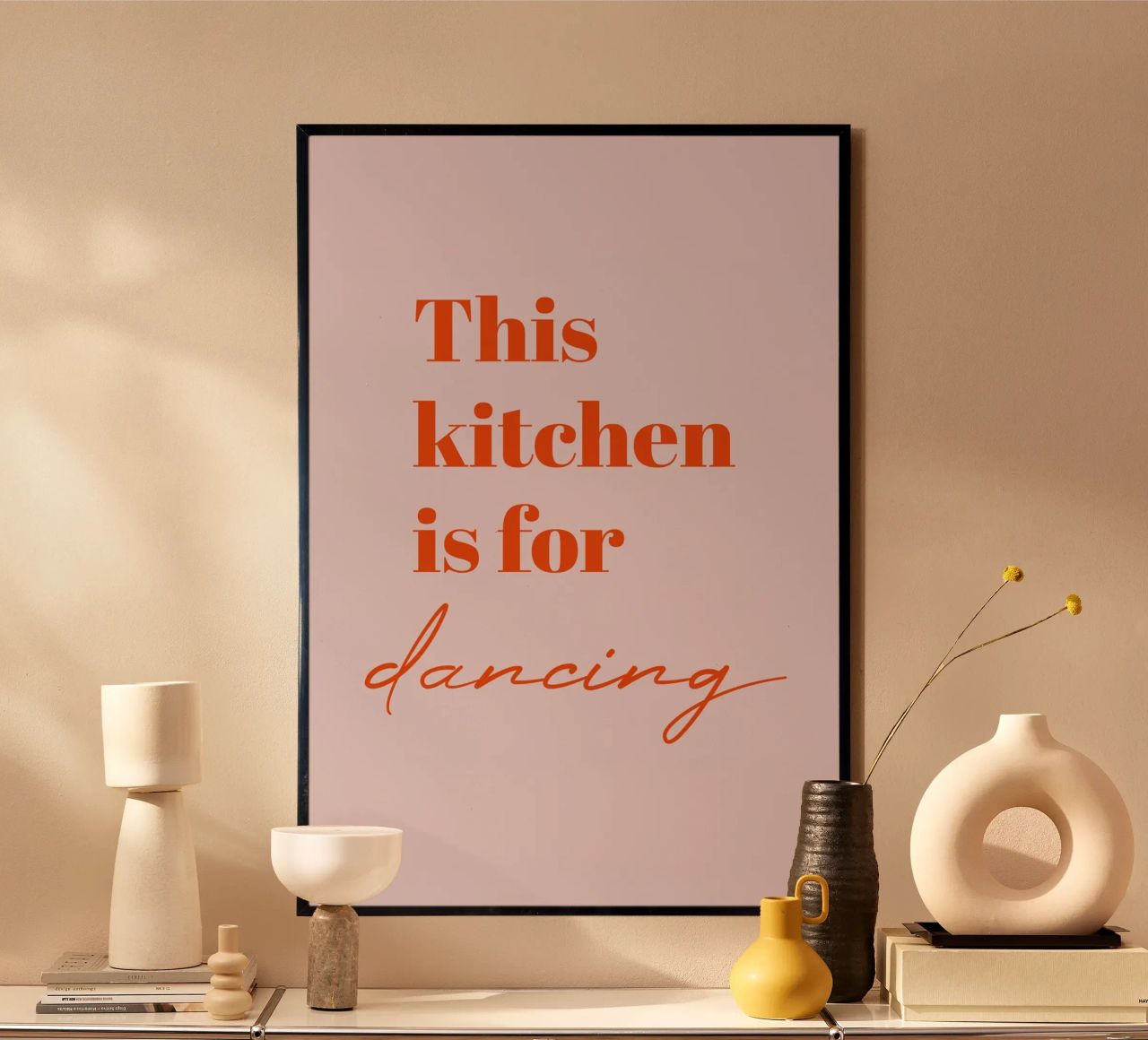 This kitchen is for dancing Poster von Typo Designs