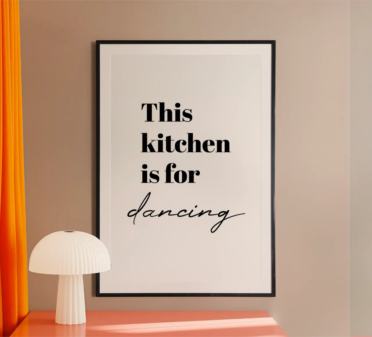 This kitchen is for dancing - elegant poster con telaio in plastica da Typo Designs