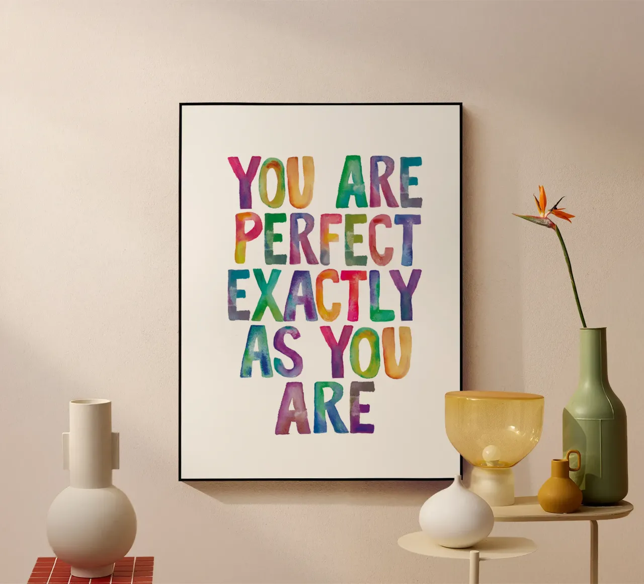 You Are Perfect Exactly As You Are Regenbogen Typografie acryl van THE MOTIVATED TYPE