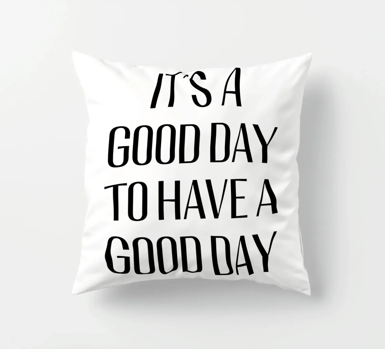 It's a good day to have a good day cuscino da Typo Designs