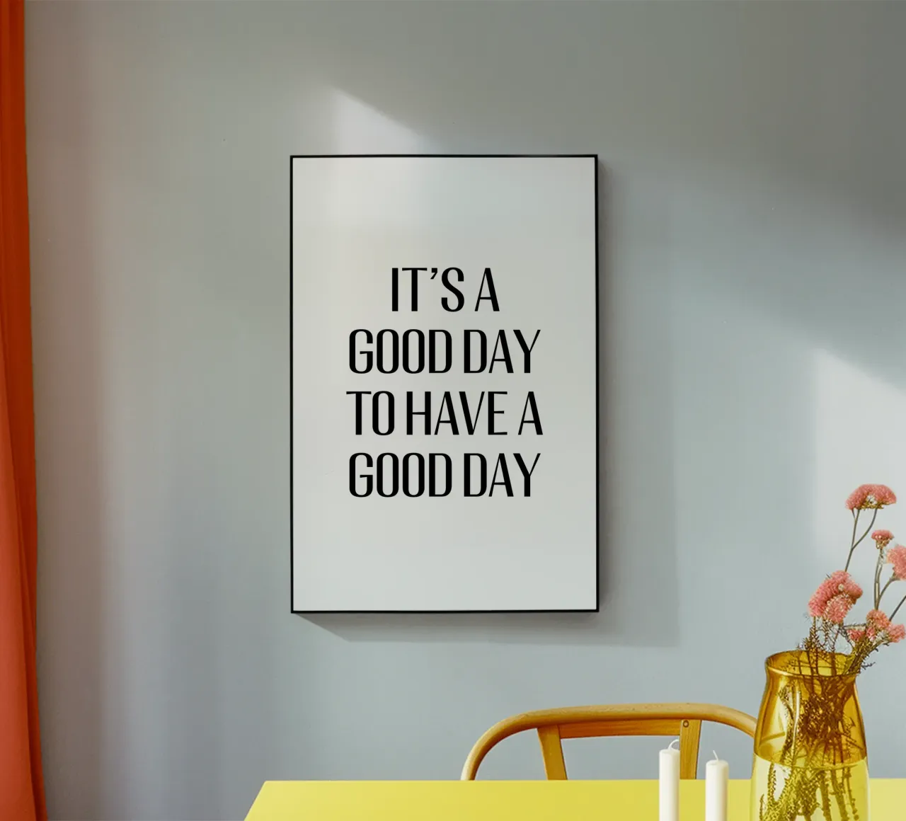 It's a good day to have a good day acryl van Typo Designs