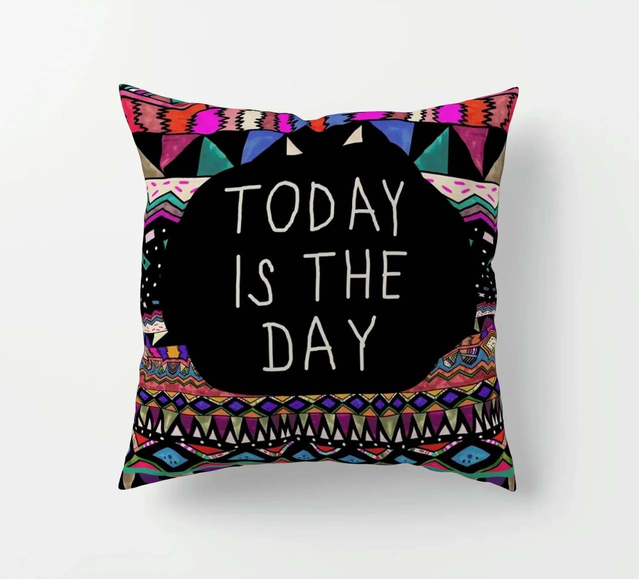 Today is the day cuscino da Vasare Nar