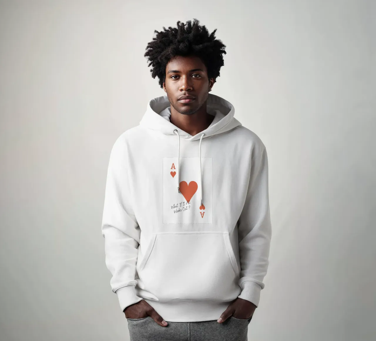 Playing Cards, Heart As, What If It All Works Out - Quote felpa con cappuccio da Peaches Art Prints