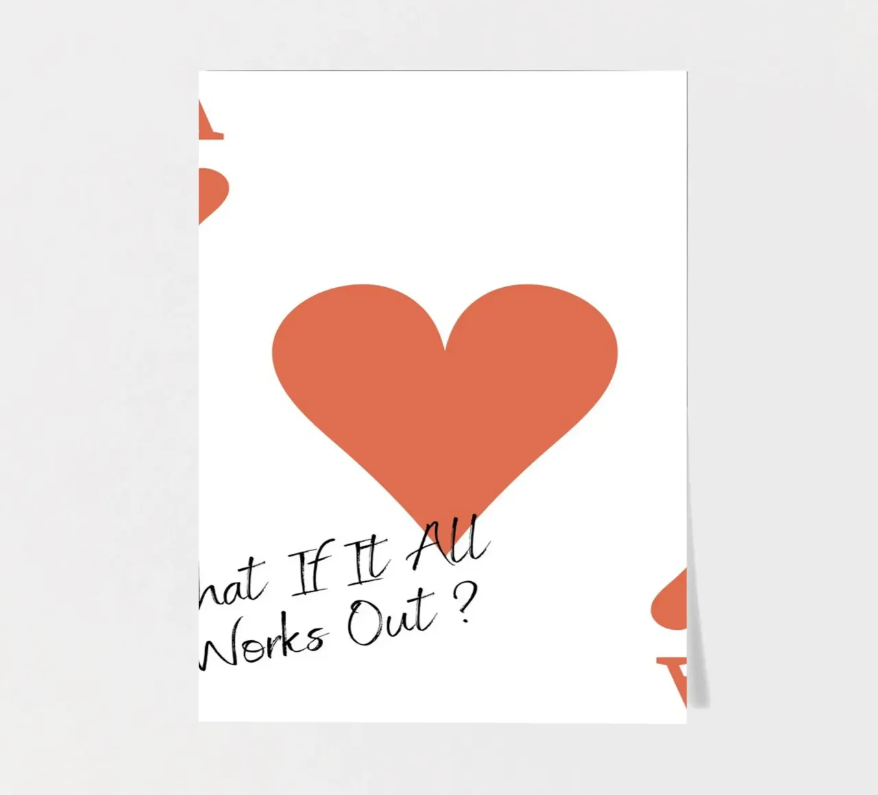 Playing Cards, Heart As, What If It All Works Out - Quote foglio adesivo da Peaches Art Prints