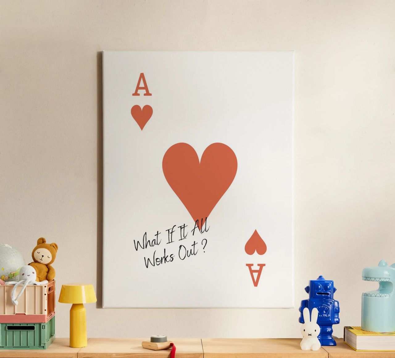 Playing Cards, Heart As, What If It All Works Out - Quote Leinwand von Peaches Art Prints