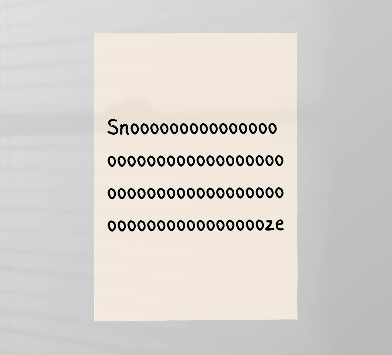 Snooze | Sleepy Vibes Typography Print pellicola backlit da PrintCessStudio