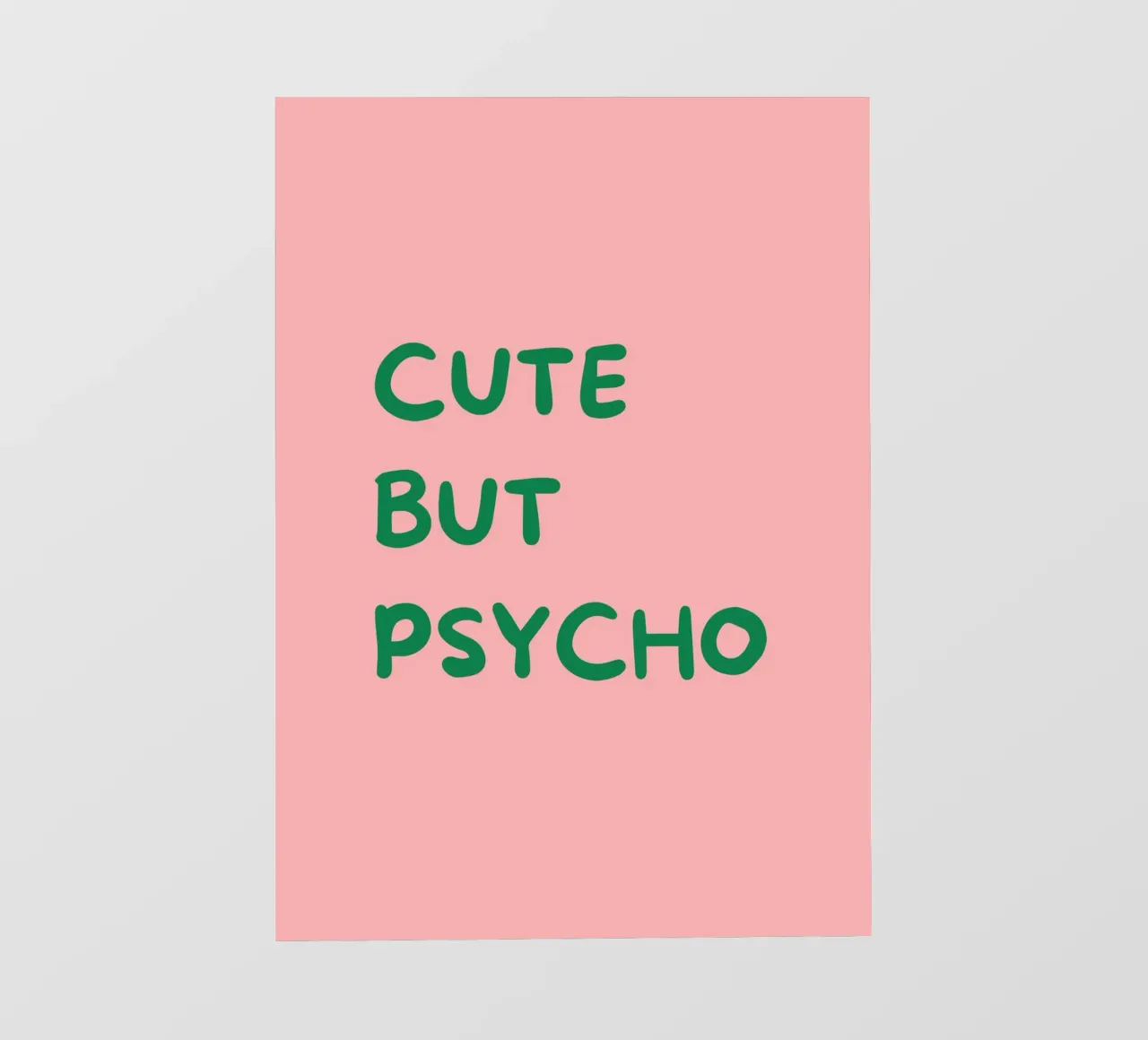 Cute But Psycho | Bold & Playful Typography Print telo in pvc da PrintCessStudio