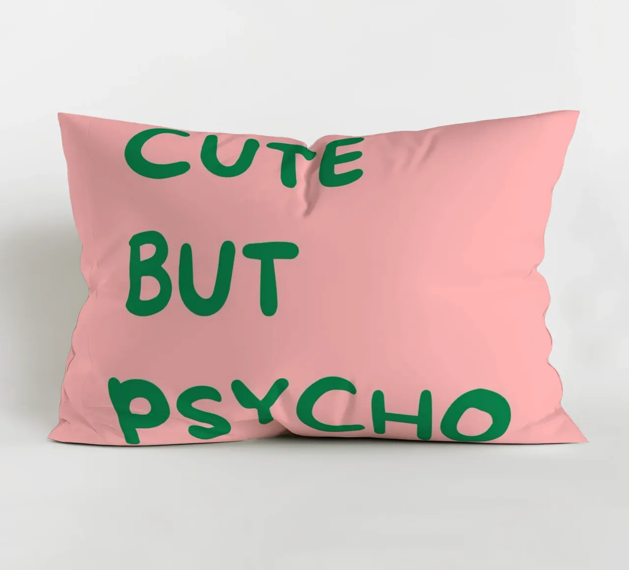 Cute But Psycho | Bold & Playful Typography Print cuscino da PrintCessStudio