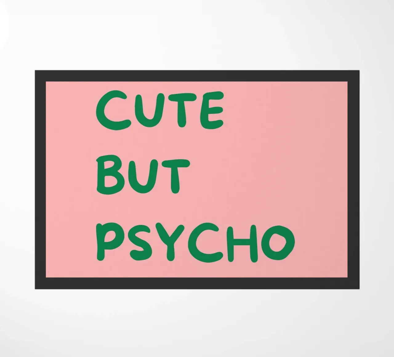 Cute But Psycho | Bold & Playful Typography Print zerbino da PrintCessStudio