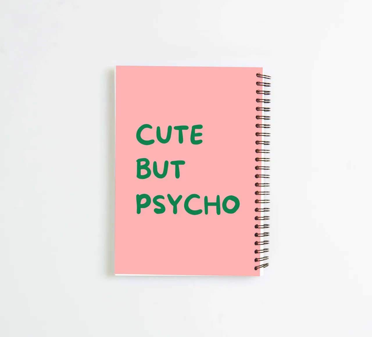 Cute But Psycho | Bold & Playful Typography Print spiral notebook by PrintCessStudio