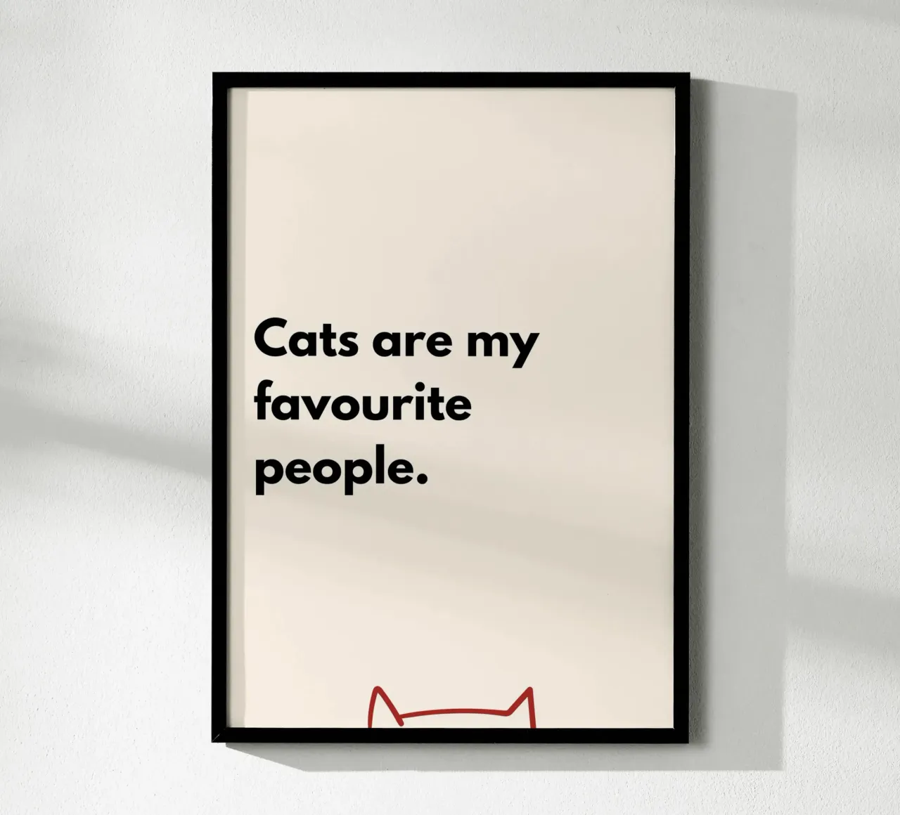 Cats Are My Favorite People | Typography Art Print carta hahnemühle da PrintCessStudio