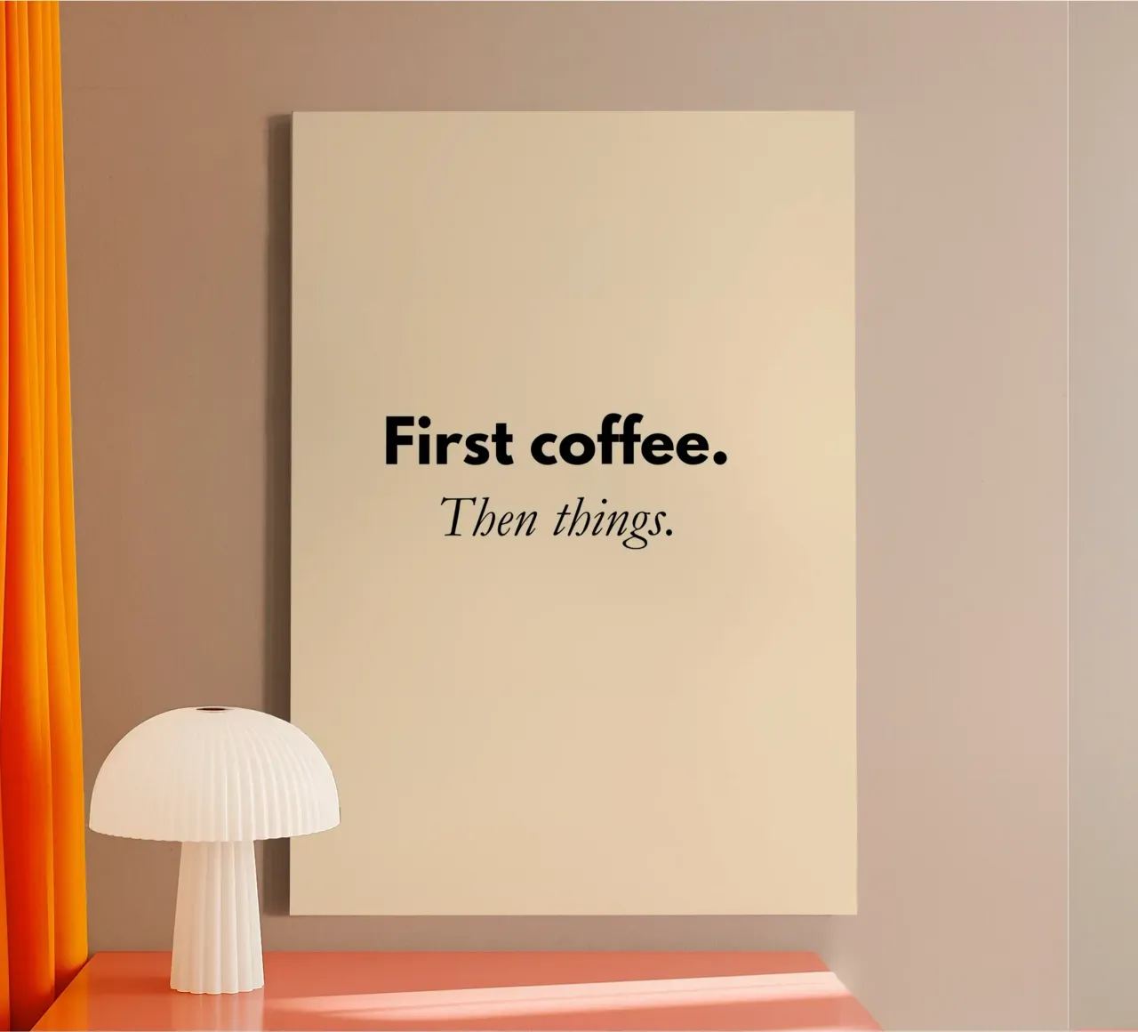 First Coffee, Then Things | Minimalist Coffee Quote Print Leinwand von PrintCessStudio