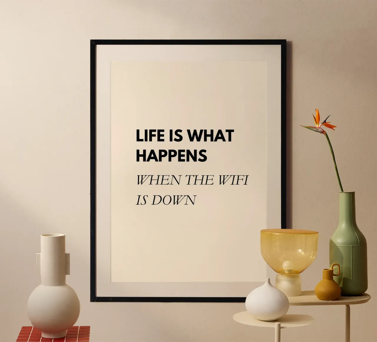 Life Is What Happens When the WiFi Is Down | Fun Office Art carta hahnemühle da PrintCessStudio