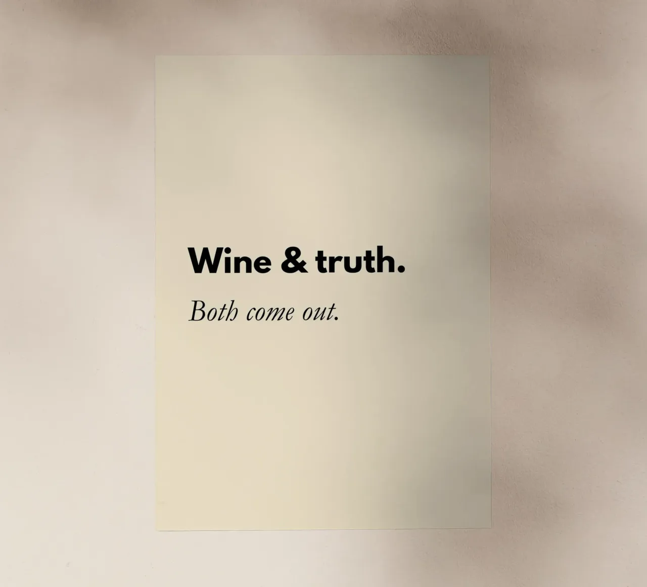 Wine & Truth, Both Come Out | Fun Print Backlit Folie von PrintCessStudio