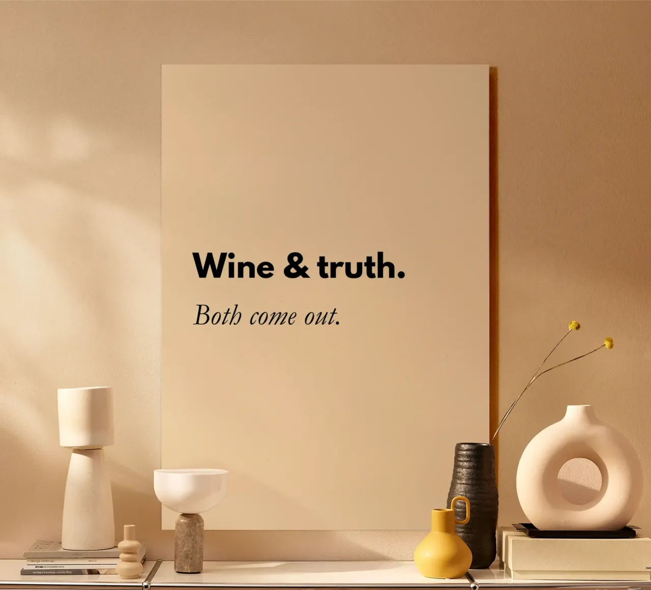 Wine & Truth, Both Come Out | Fun Print pannello forex da PrintCessStudio