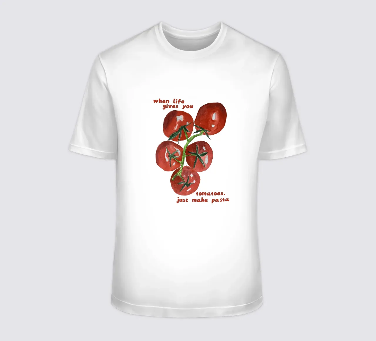 Quando la vita ti dà i pomodori, fai la pasta - Citazione t-shirt da Peaches Art Prints