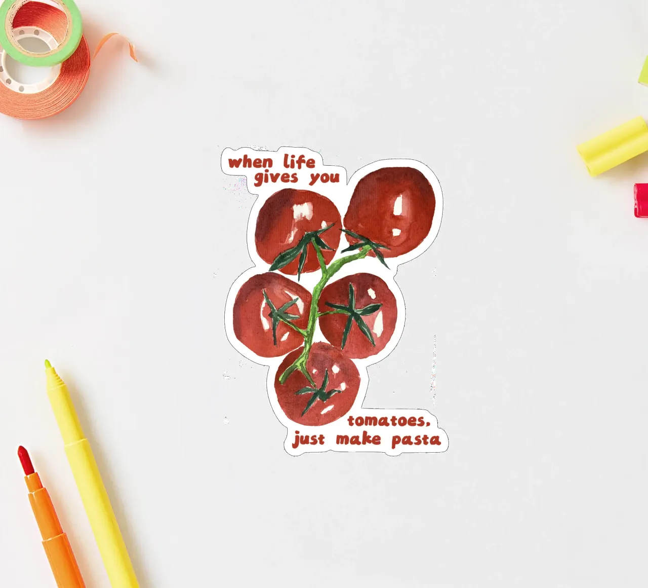 Wenn das Leben dir Tomaten gibt, mach Pasta - Zitat Sticker von Peaches Art Prints