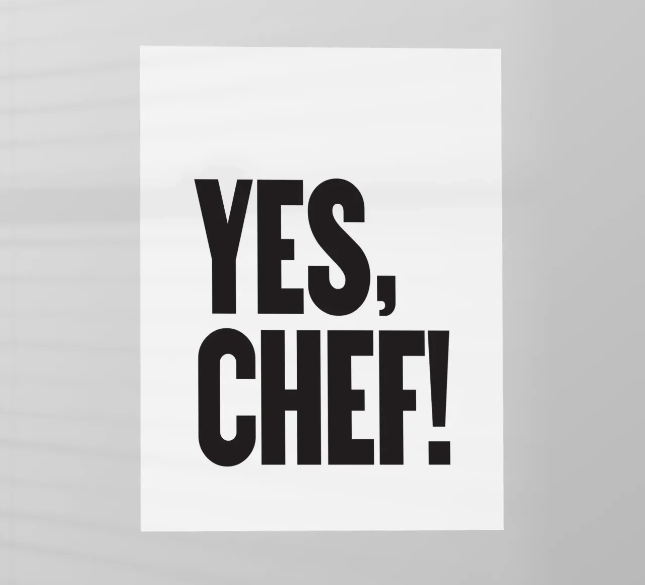 Sì, Chef! - Citazione dalla cucina pellicola backlit da Peaches Art Prints