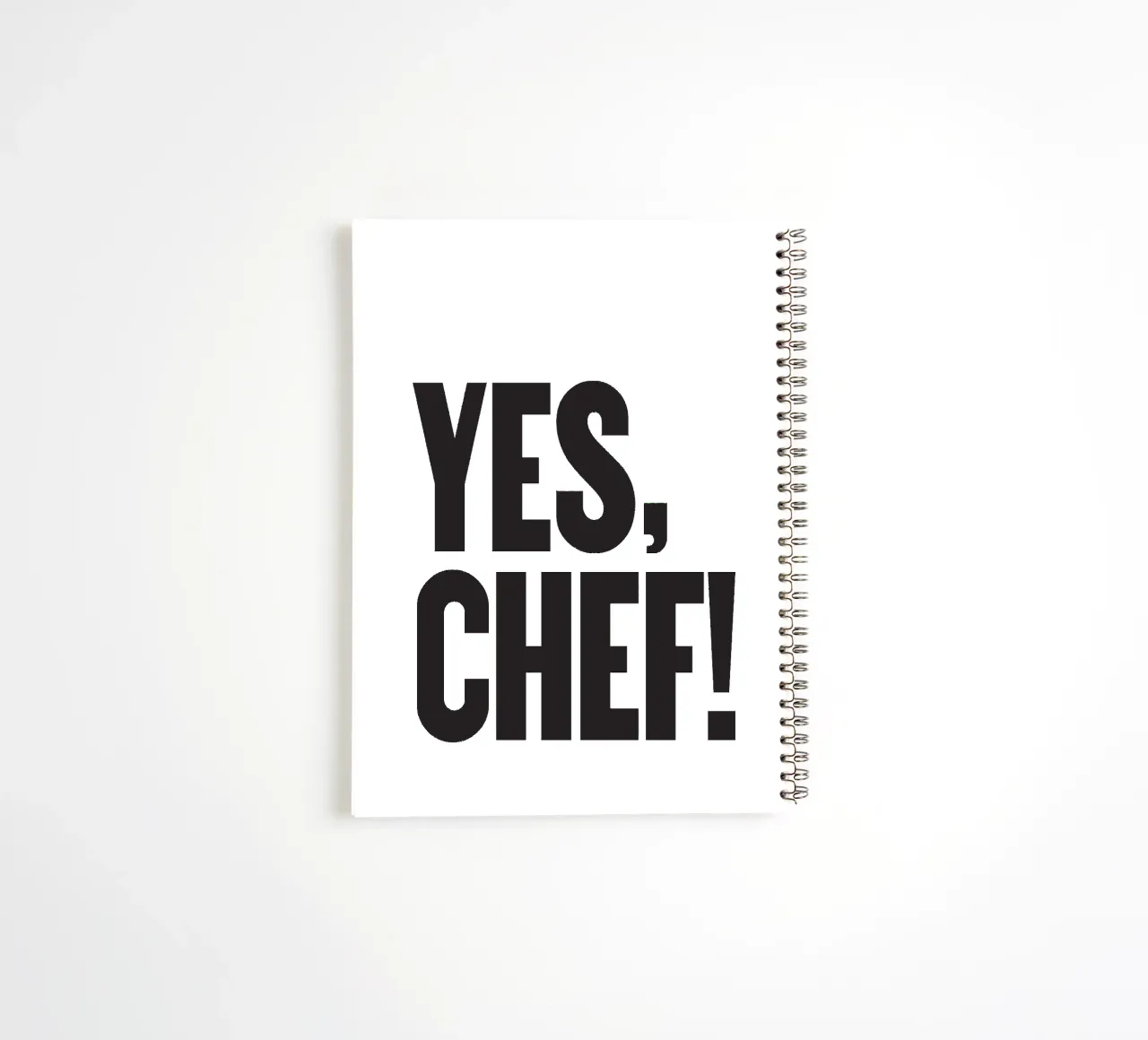 Yes, Chef! - Kitchen Quote spiral notebook by Peaches Art Prints
