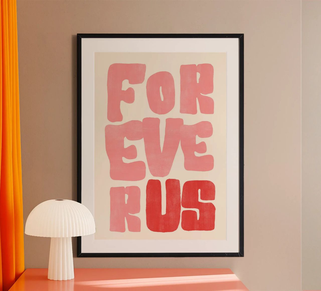Forever Us | Bold Love Statement Print Poster von PrintCessStudio
