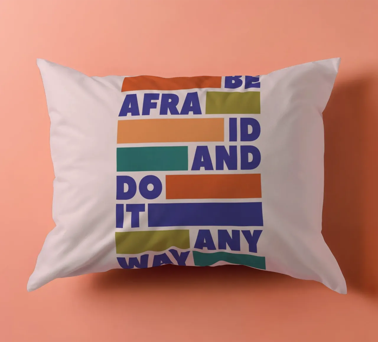 Be Afraid and Do It Anyway Bold Typography Art cuscino da showmemars