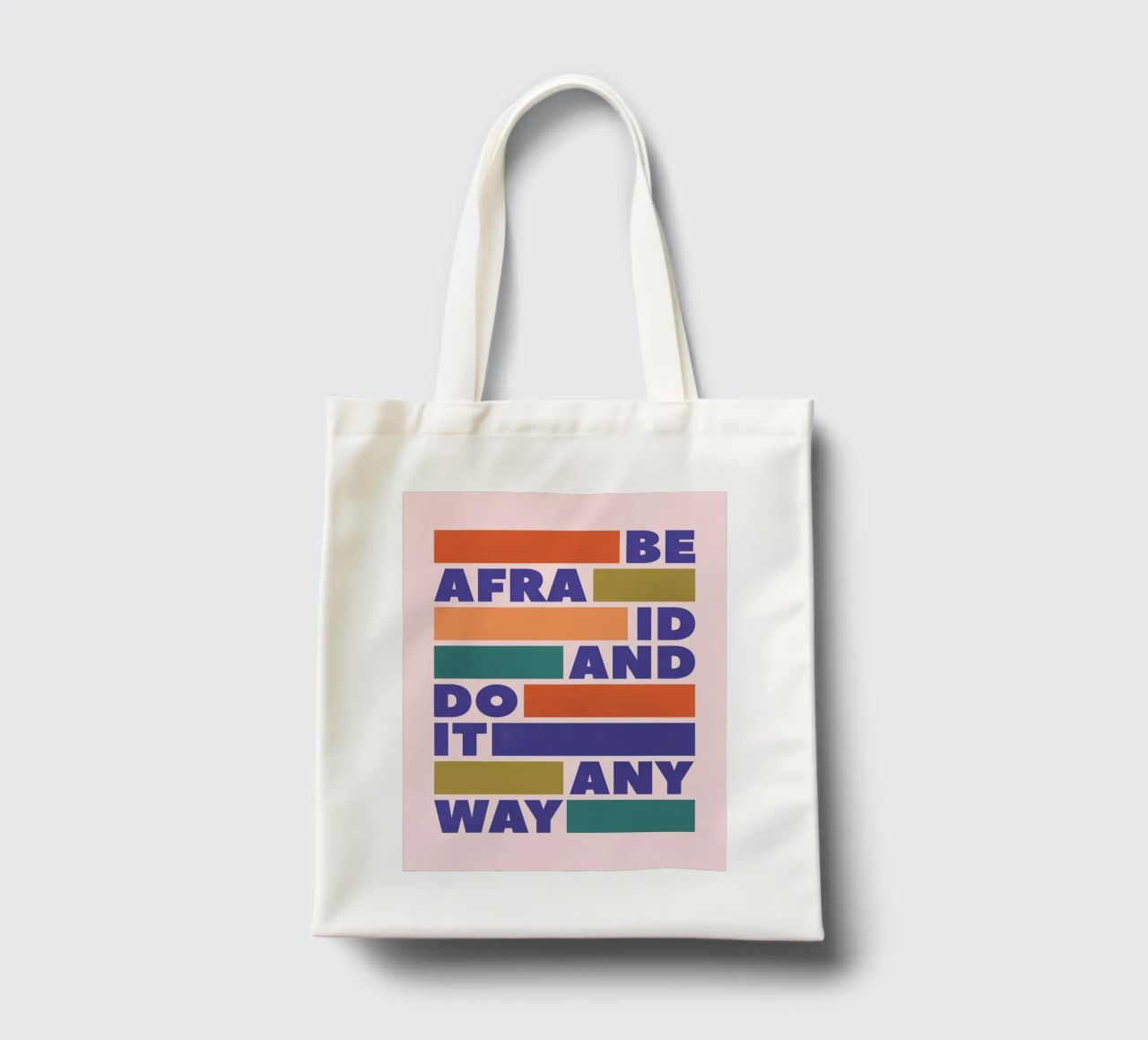 Be Afraid and Do It Anyway Bold Typography Art Jutebeutel von showmemars