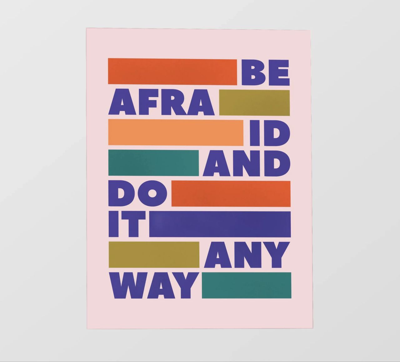 Be Afraid and Do It Anyway Bold Typography Art Backlit Folie von showmemars