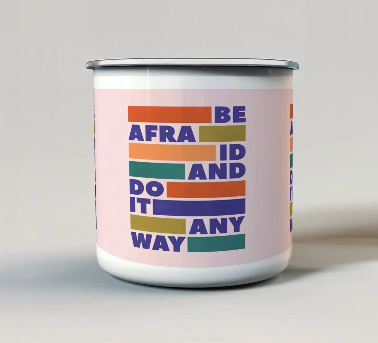Be Afraid and Do It Anyway Bold Typography Art Emaille Tasse von showmemars
