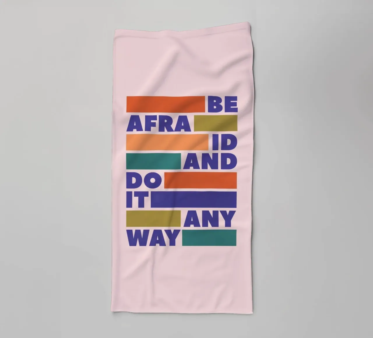 Be Afraid and Do It Anyway Bold Typography Art toalla de baño de showmemars