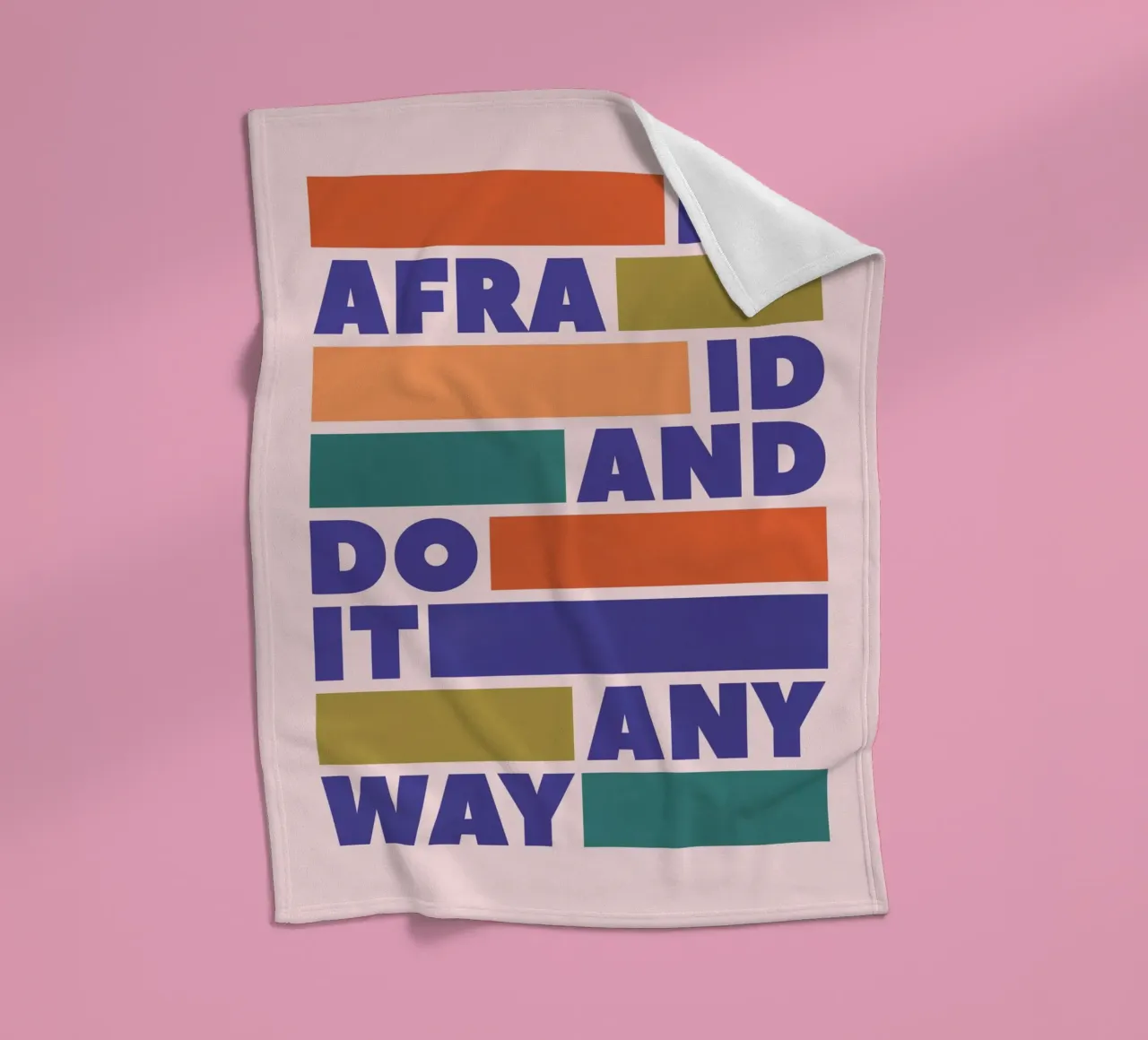 Be Afraid and Do It Anyway Bold Typography Art coperta in pile da showmemars