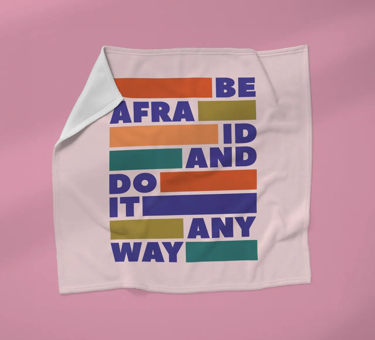 Be Afraid and Do It Anyway Bold Typography Art coperta in pile da showmemars