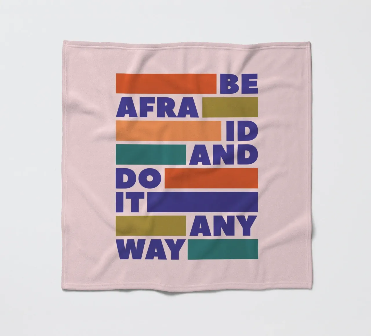 Be Afraid and Do It Anyway Bold Typography Art fleece blanket by showmemars