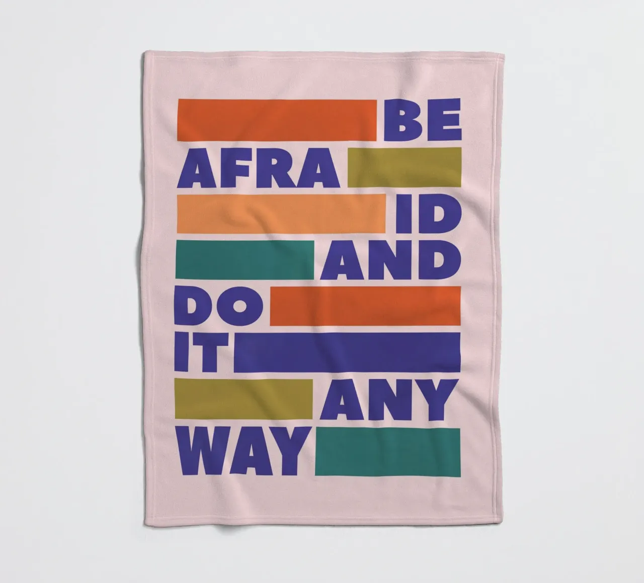 Be Afraid and Do It Anyway Bold Typography Art coperta in pile da showmemars