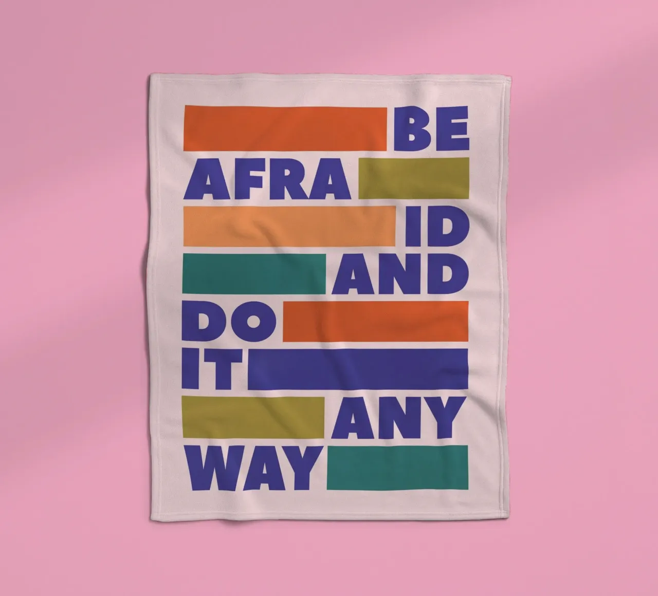 Be Afraid and Do It Anyway Bold Typography Art coperta in pile da showmemars